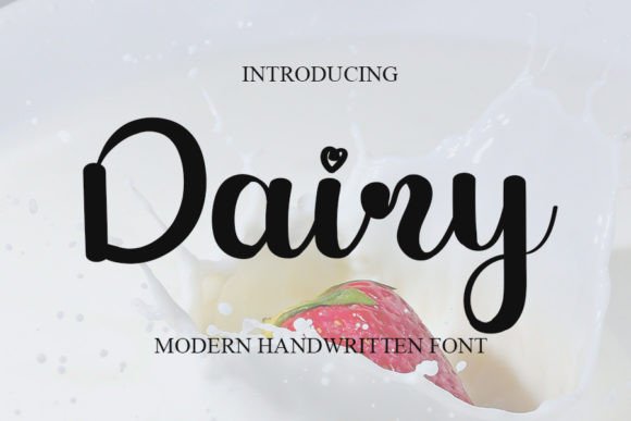 Dairy Font: A Handwritten Display Typeface for Campaign Clarity