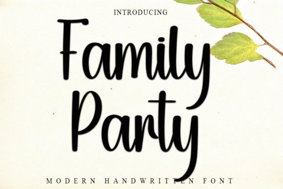 Family Party: A Handwritten Font That Feels Like Home