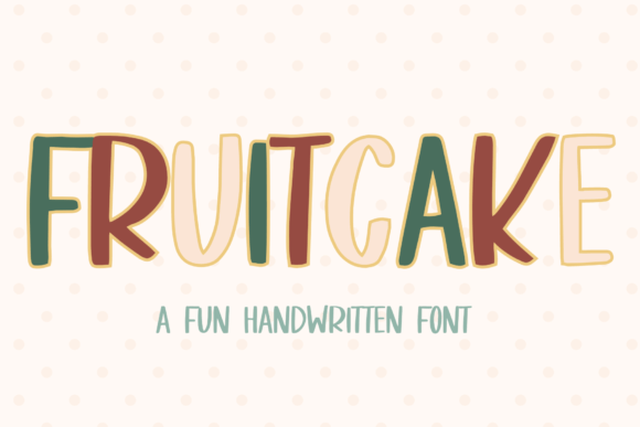 Fruitcake Font: A Whimsical Handwritten Typeface for Playful Branding