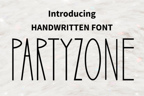 Partyzone: A Friendly Handwritten Font for Warm, Whimsical Branding
