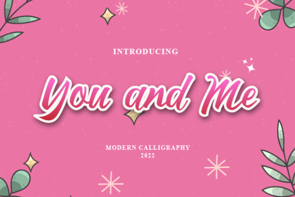 You and Me: A Friendly Script Font That Makes Campaigns Feel Human